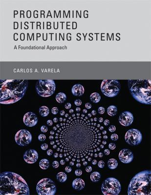Programming Distributed Computing Systems: A Fo... B01HFMOV46 Book Cover