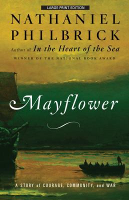 Mayflower: A Story of Courage, Communtiy, and War [Large Print] 1594131864 Book Cover