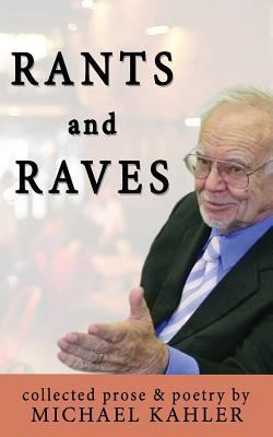 Rants and Raves 1547061367 Book Cover