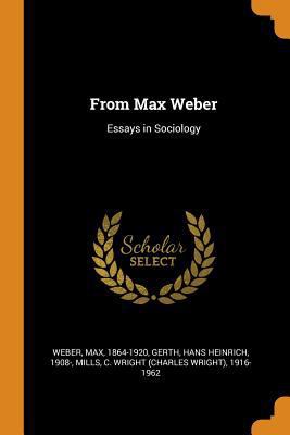 From Max Weber: Essays in Sociology 0343212757 Book Cover