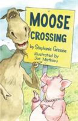 Moose Crossing 0761456996 Book Cover