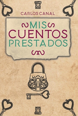 Mis cuentos prestados [Spanish] 8409530392 Book Cover