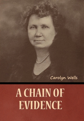 A Chain of Evidence 1636378358 Book Cover