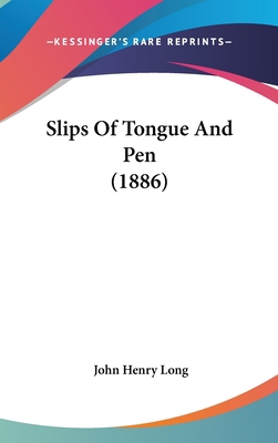 Slips Of Tongue And Pen (1886) 1436500583 Book Cover