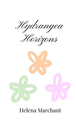 Hydrangea Horizons 1805668404 Book Cover