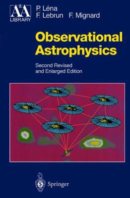 Observational Astrophysics (Astronomy and Astro... 3540634827 Book Cover