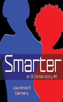 Smarter An Ell Donsaii story #2 1477671501 Book Cover