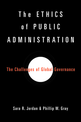 The Ethics of Public Administration: The Challe... 1602582483 Book Cover