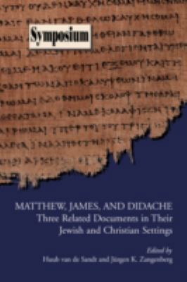 Matthew, James, and Didache: Three Related Docu... 1589833589 Book Cover