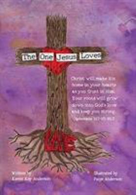 The One Jesus Loves 1545637733 Book Cover