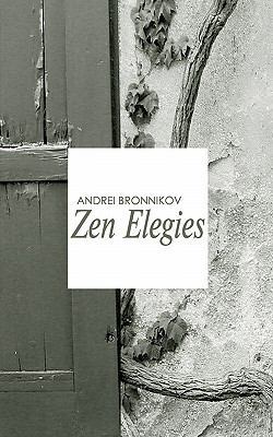Zen Elegies 9079625035 Book Cover