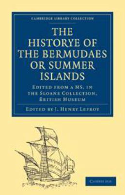 Historye of the Bermudaes or Summer Islands: Ed... 051169766X Book Cover