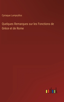Quelques Remarques sur les Fonctions de Grèce e... [French] 3368200070 Book Cover