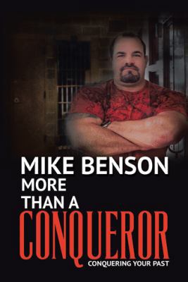 More Than A Conqueror: Conquering Your Past 1512705985 Book Cover