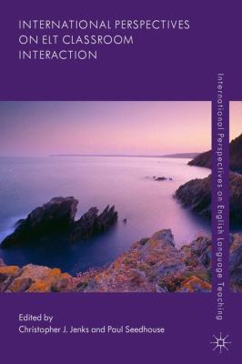 International Perspectives on ELT Classroom Int... 1137340711 Book Cover