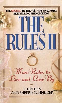 The Rules(tm) II: More Rules to Live and Love by 0446522651 Book Cover