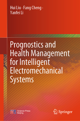 Prognostics and Health Management for Intellige... 9819672171 Book Cover