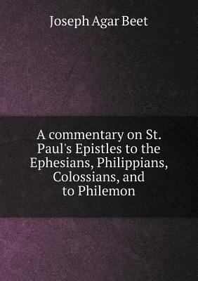 A commentary on St. Paul's Epistles to the Ephe... 5518753497 Book Cover