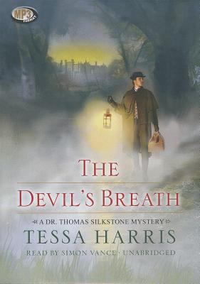 The Devil's Breath: A Dr. Thomas Silkstone Mystery 1482963507 Book Cover