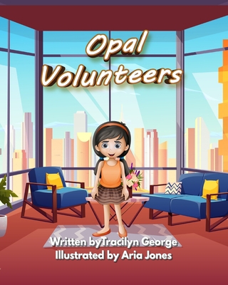 Opal Volunteers 1990153712 Book Cover