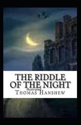 The Riddle of the Night Illustrated B087L2CF9Z Book Cover