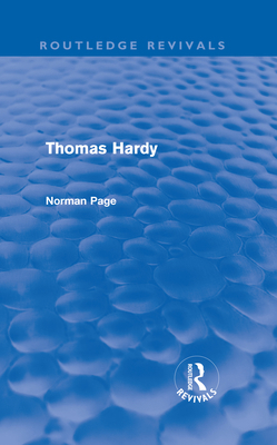 Thomas Hardy (Routledge Revivals) 0415676460 Book Cover