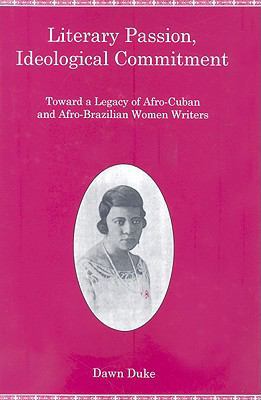 Literary Passion, Ideological Commitment: Towar... 0838757065 Book Cover