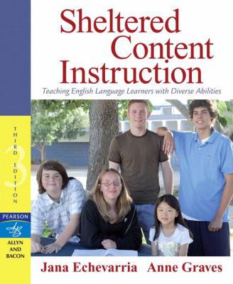Sheltered Content Instruction: Teaching English... 0205493254 Book Cover