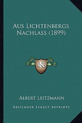 Aus Lichtenbergs Nachlass (1899) [German] 1167608240 Book Cover