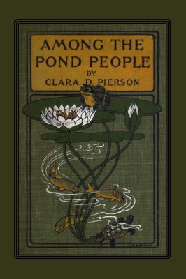 Among the Pond People 1636002552 Book Cover