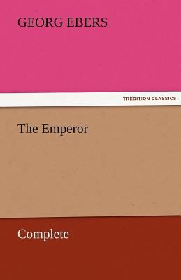 The Emperor - Complete 3842458282 Book Cover