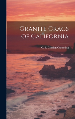 Granite Crags of California 102090528X Book Cover