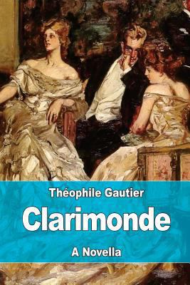 Clarimonde 1975930959 Book Cover