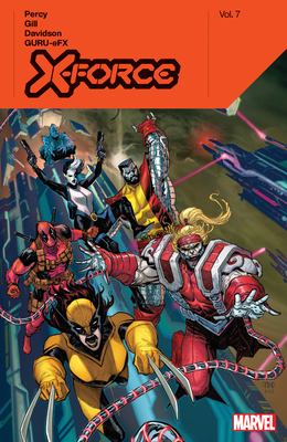 X-Force by Benjamin Percy Vol. 7 1302947680 Book Cover