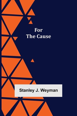 For the Cause 9356087040 Book Cover