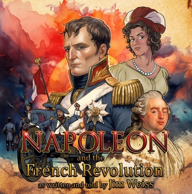 Napoleon and the French Revolution 1944481427 Book Cover