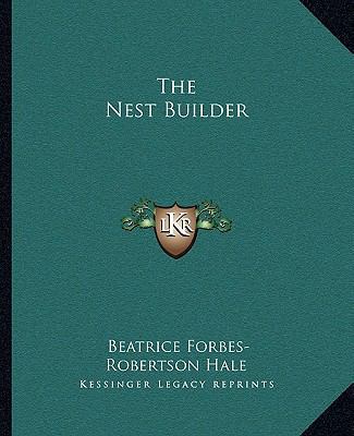 The Nest Builder 1162703245 Book Cover