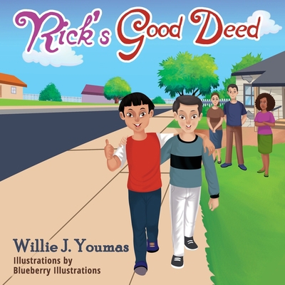 Rick's Good Deed B09T349JR8 Book Cover