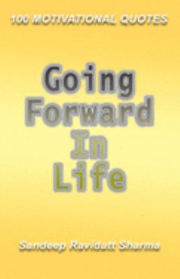 Going Forward in Life: Book of quotes 1691758272 Book Cover