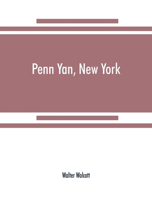 Penn Yan, New York 9353869854 Book Cover