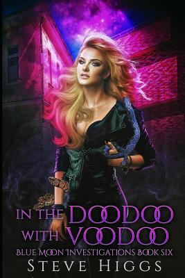 In the Doodoo with Voodoo.: The Harper Files Ca... 172406519X Book Cover
