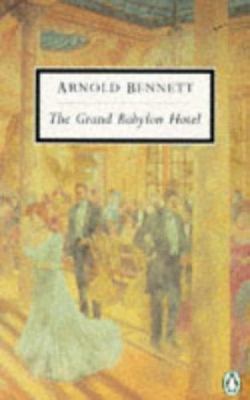 The Grand Babylon Hotel: A Fantasia on Modern T... 0140180192 Book Cover