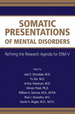 Somatic Presentations of Mental Disorders: Refi... 0890423423 Book Cover