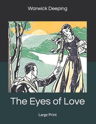The Eyes of Love: Large Print 1698400411 Book Cover