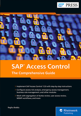 SAP Access Control: The Comprehensive Guide 1493223704 Book Cover