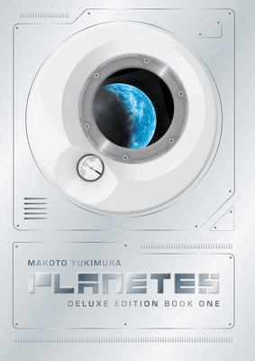 Planetes Deluxe Edition Book 1 1506750141 Book Cover