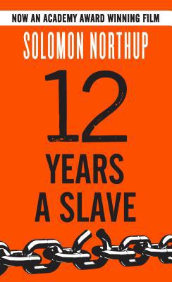 Twelve Years a Slave 1631680021 Book Cover