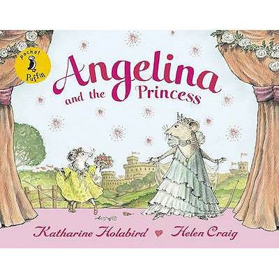 Angelina and the Princess. Katharine Holabird, ... 0141502495 Book Cover