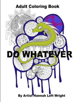 Do Whatever 1365442462 Book Cover