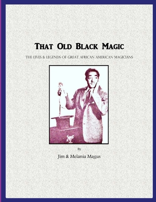 That Old Black Magic: The Lives & Legends of Gr... B00XPX5TH8 Book Cover